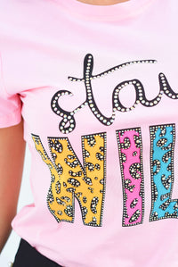 Fashion Styled T-Shirt STAY WILD Rosa